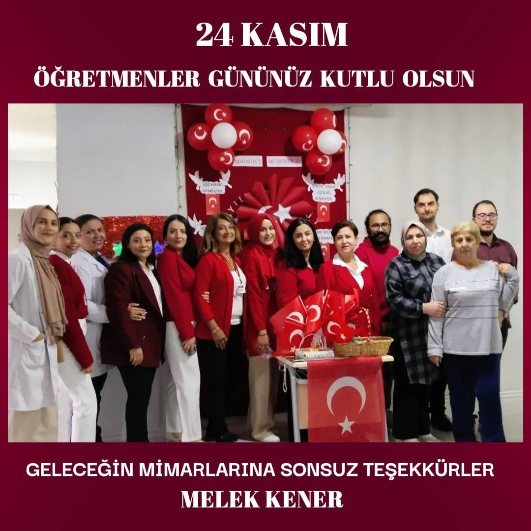 Melek Kener Kişisel Gelişim Kursu tüm eğitici kadrosu 24 Kasım Öğretmenler Günü kutlamasında